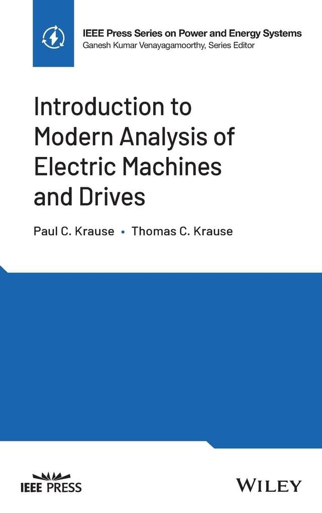 Introduction to Modern Analysis of Electric Machines and Drives