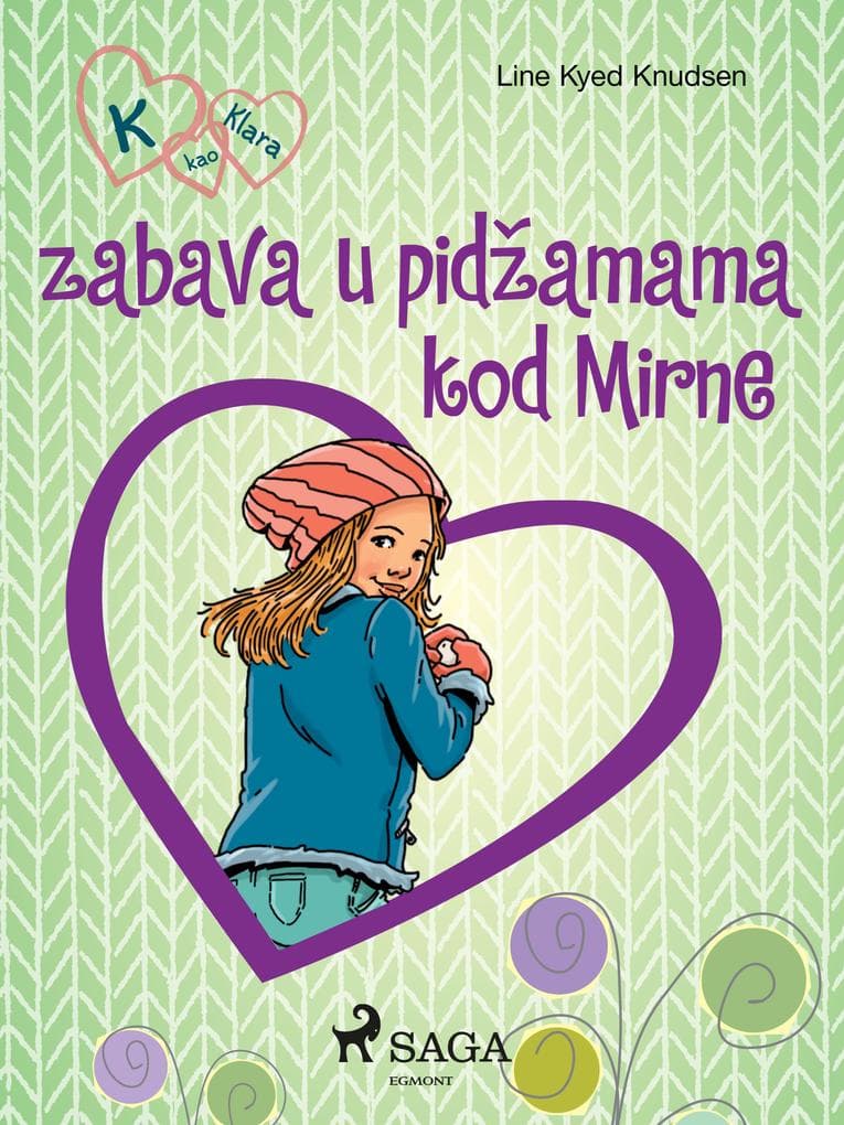 K kao Klara 4 - zabava u pidzamama kod Mirne