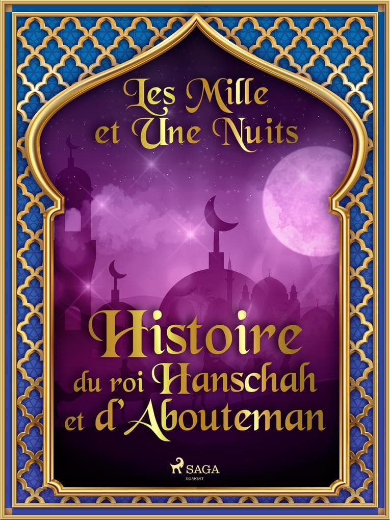 Histoire du roi Hanschah et d'Abouteman