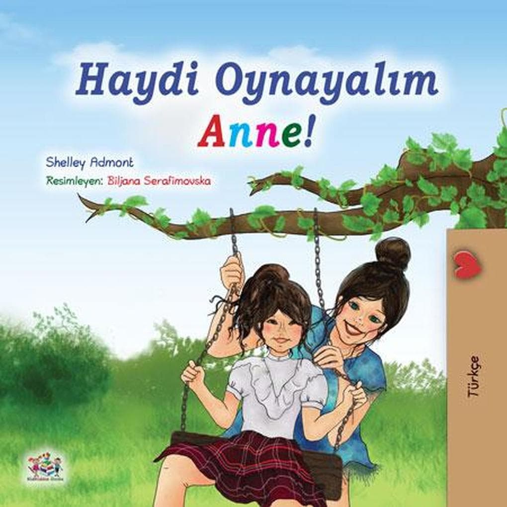 Haydi Oynayalim Anne! (Turkish Bedtime Collection)