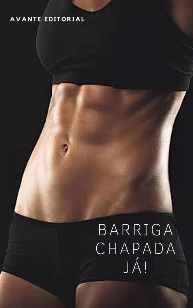 Barriga Chapada Já!