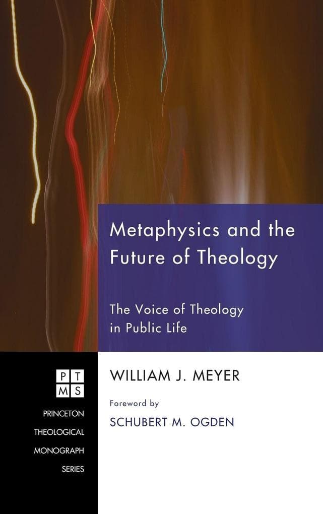 Metaphysics and the Future of Theology