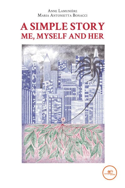 A SIMPLE STORY ME, MYSELF AND HER