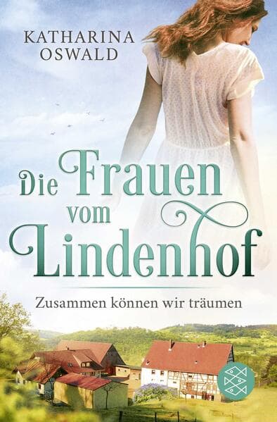 Die Frauen vom Lindenhof - Zusammen können wir träumen