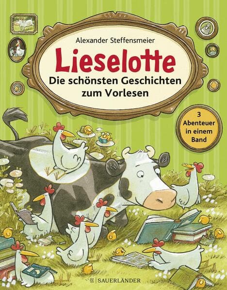 5.	Alexander Steffensmeier: Lieselotte - Die schönsten Geschichten zum Vorlesen