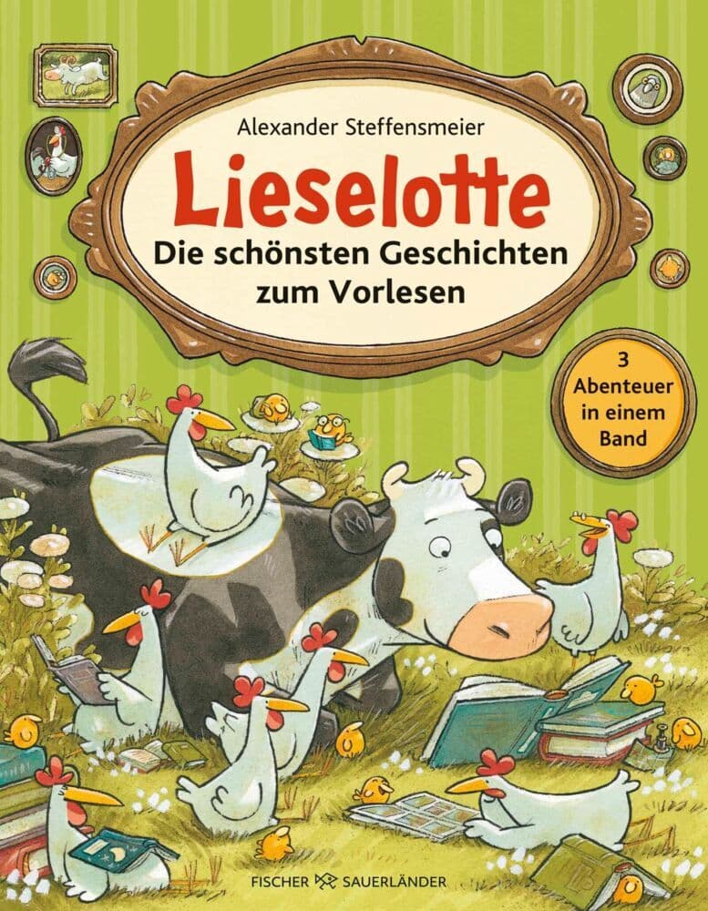 5. Alexander Steffensmeier: Lieselotte - Die schönsten Geschichten zum Vorlesen