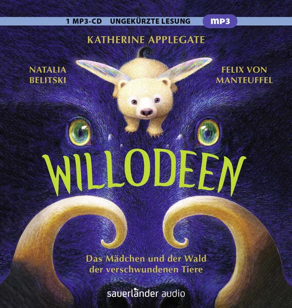 Willodeen Das Mädchen und der Wald der verschwundenen Tiere