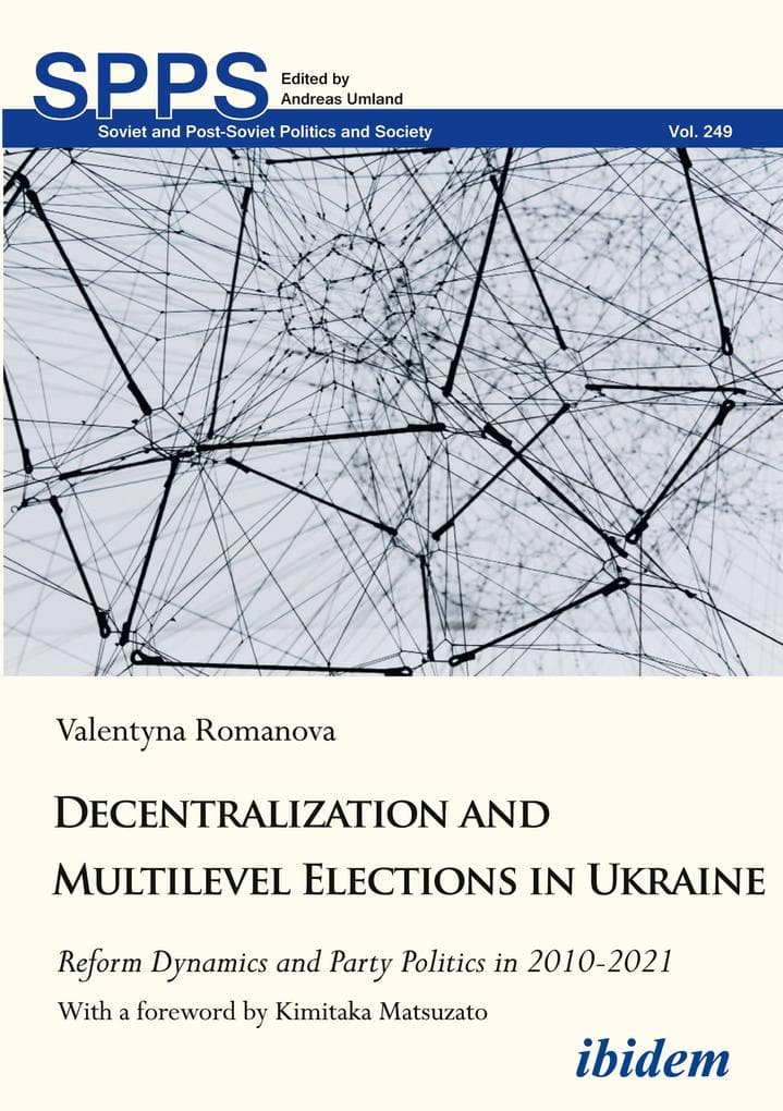 Decentralization and Multilevel Elections in Ukraine