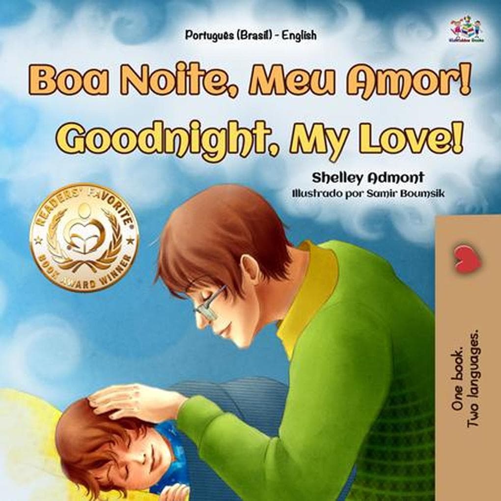 Boa Noite, Meu Amor! Goodnight, My Love! (Portuguese English Bilingual Collection)