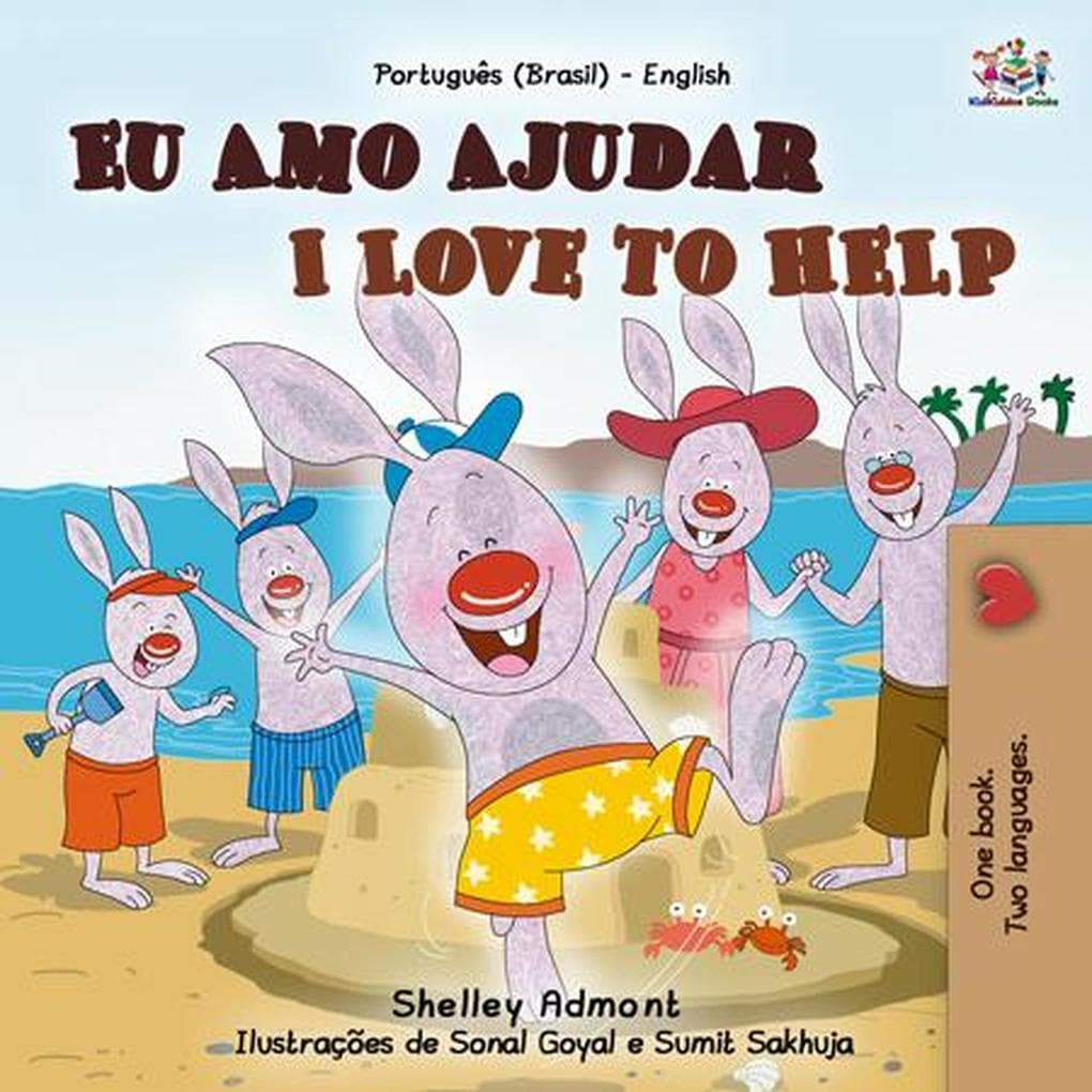 Eu Amo Ajudar I Love to Help (Portuguese English Bilingual Collection)
