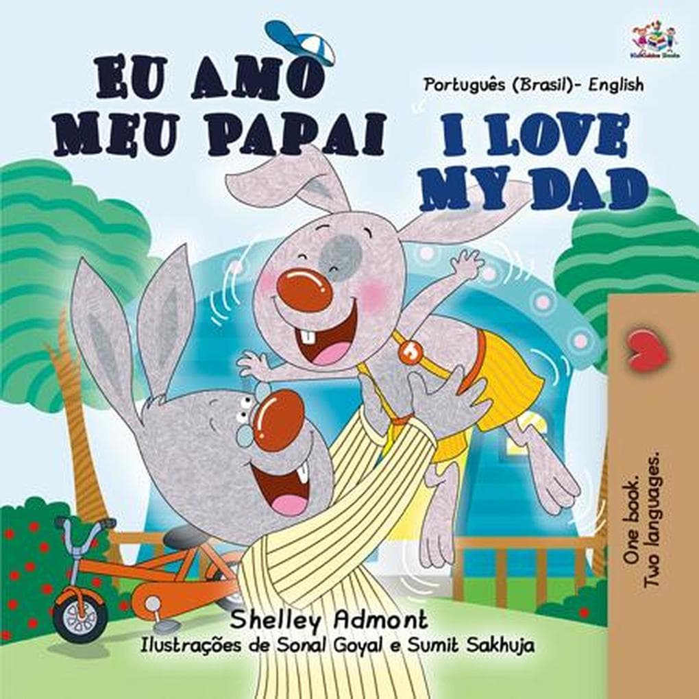 Eu Amo Meu Papai I Love My Dad (Portuguese English Bilingual Collection)