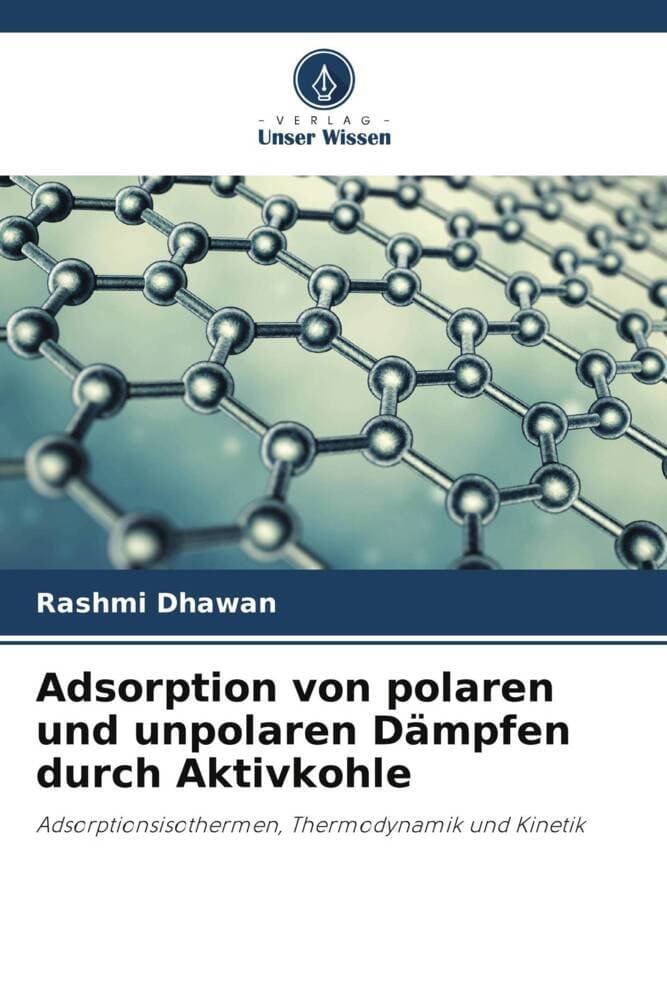 Adsorption von polaren und unpolaren Dämpfen durch Aktivkohle