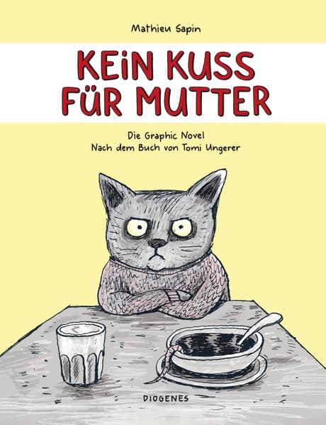 Kein Kuss für Mutter: Die Graphic Novel