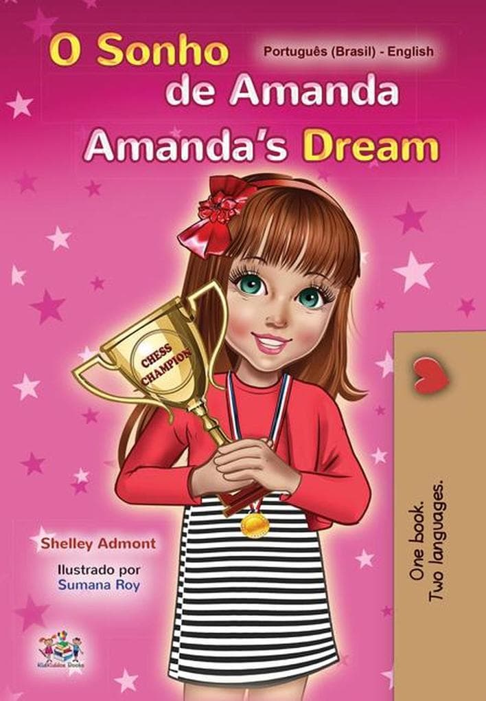 O Sonho de Amanda Amanda's Dream (Portuguese English Bilingual Collection)