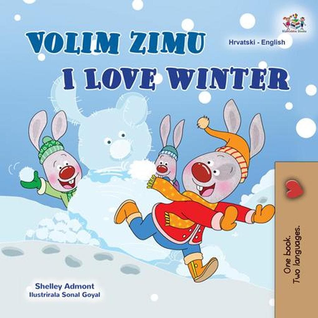 Volim zimu I Love Winter (Croatian English Bilingual Collection)