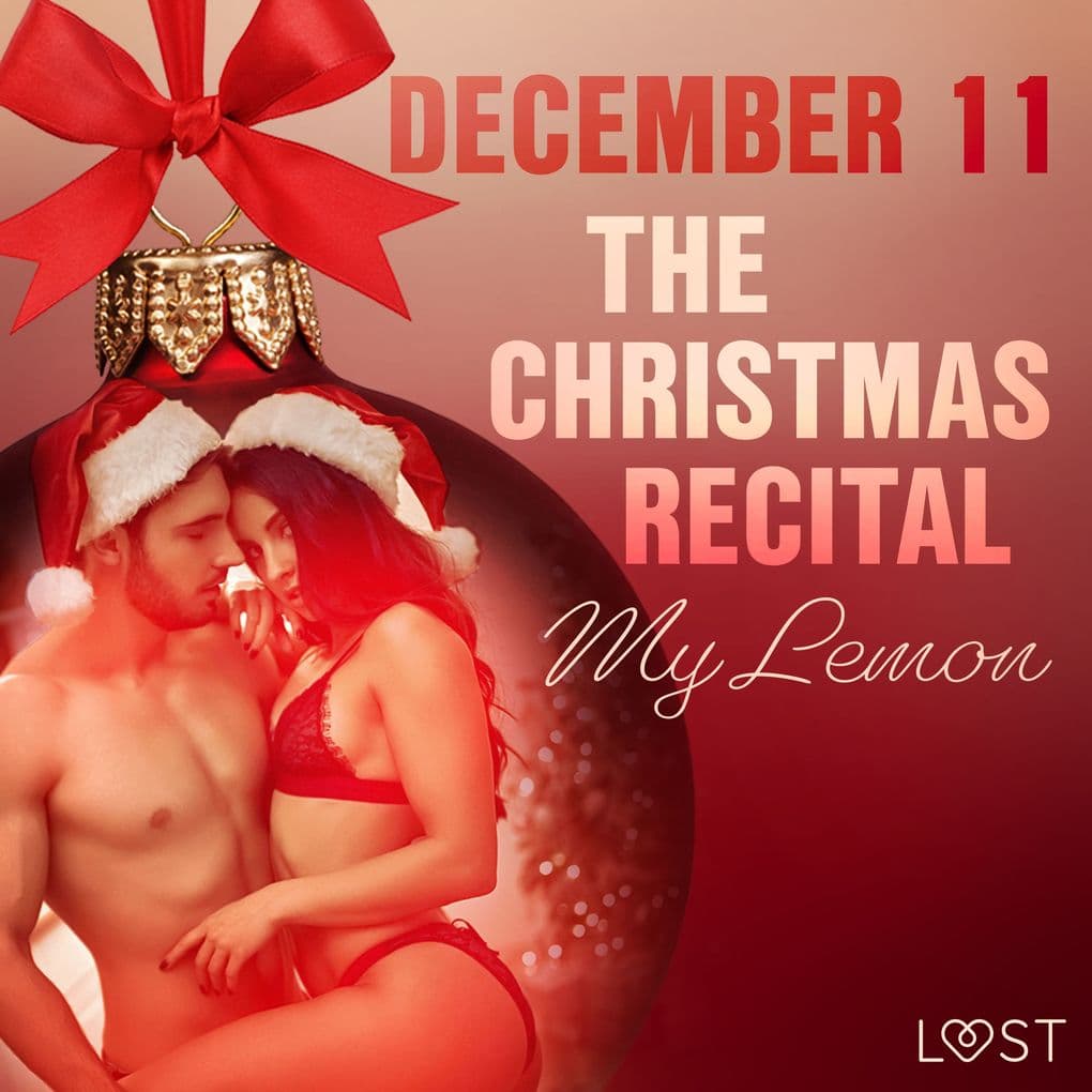 December 11: The Christmas Recital An Erotic Christmas Calendar