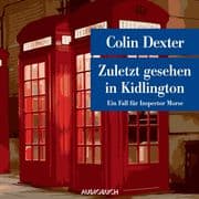 Zuletzt gesehen in Kidlington - Ein Fall für Inspector Morse