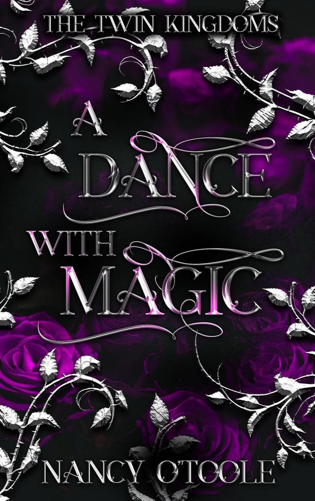 A Dance with Magic: A Twelve Dancing Princesses Novella (The Twin Kingdoms, #2)