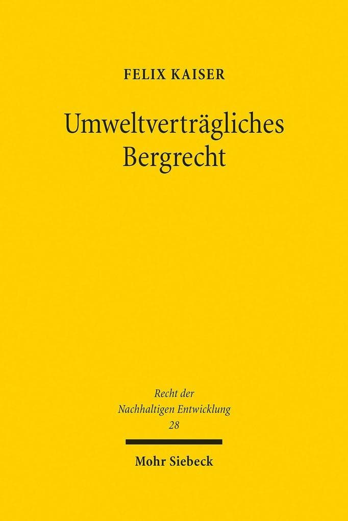 Umweltverträgliches Bergrecht