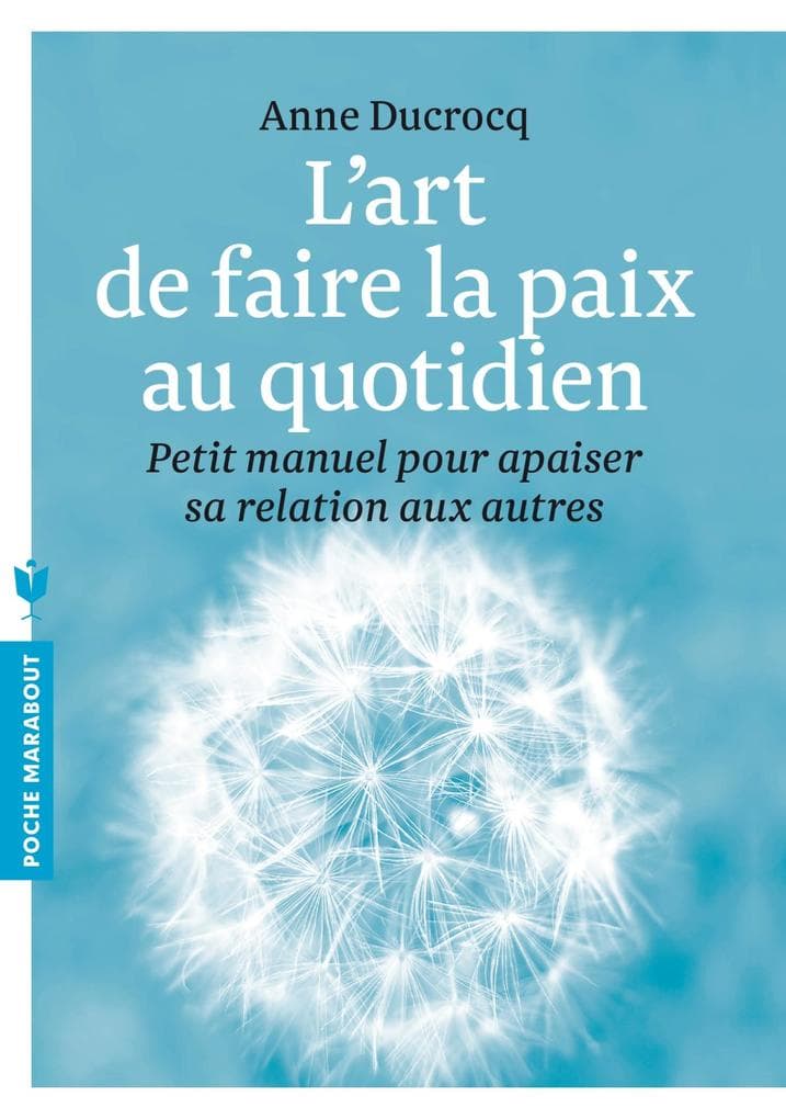L'art de faire la paix au quotidien
