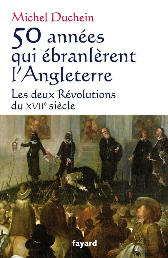 50 années qui ébranlèrent l'Angleterre