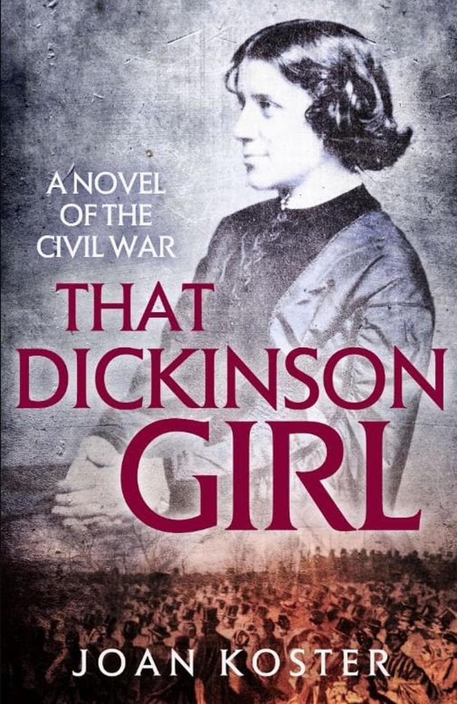 That Dickinson Girl (Forgotten Women, #1)