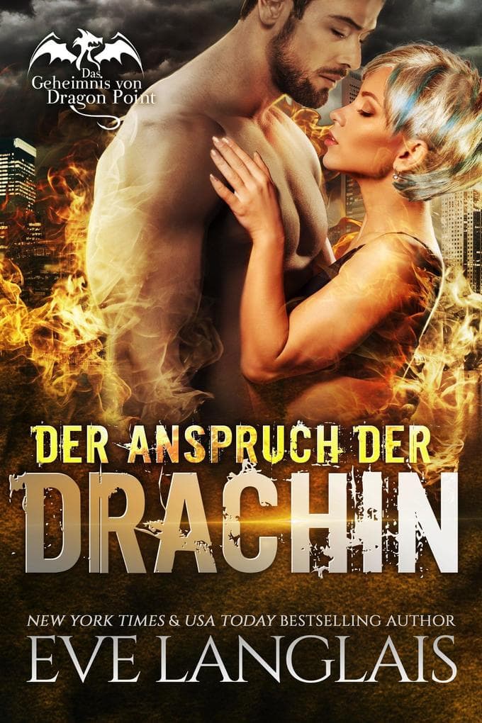 Der Anspruch der Drachin (Das Geheimnis von Dragon Point, #2)