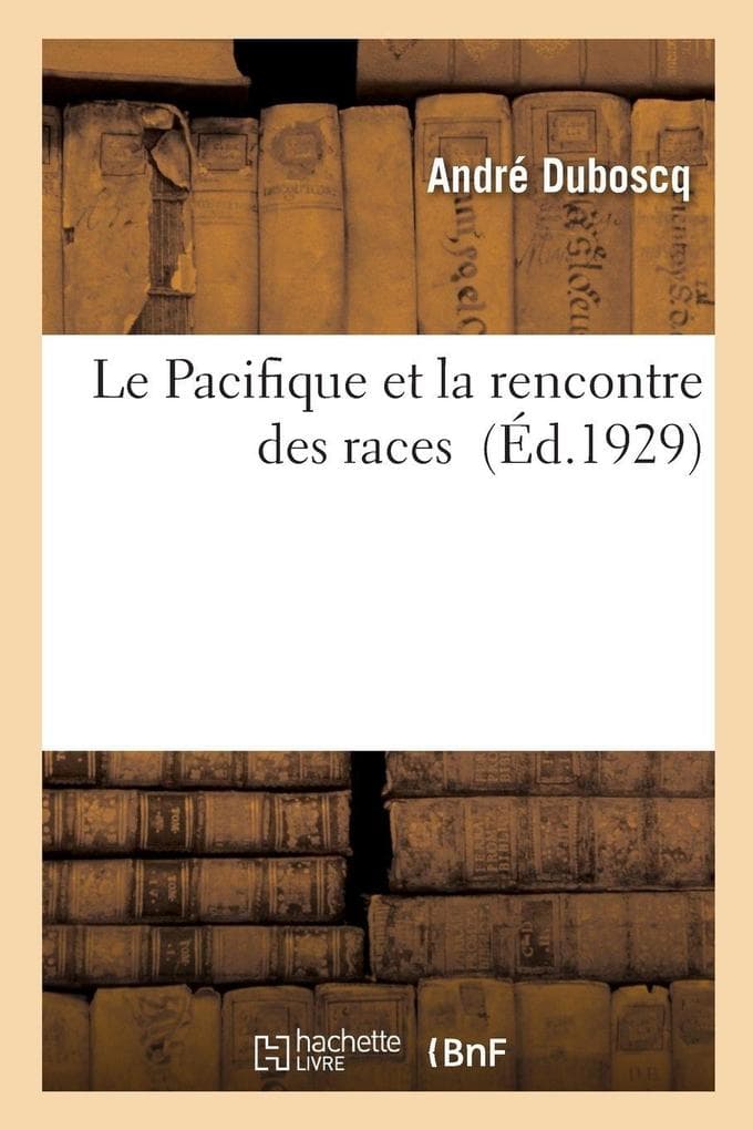 Le Pacifique et la rencontre des races
