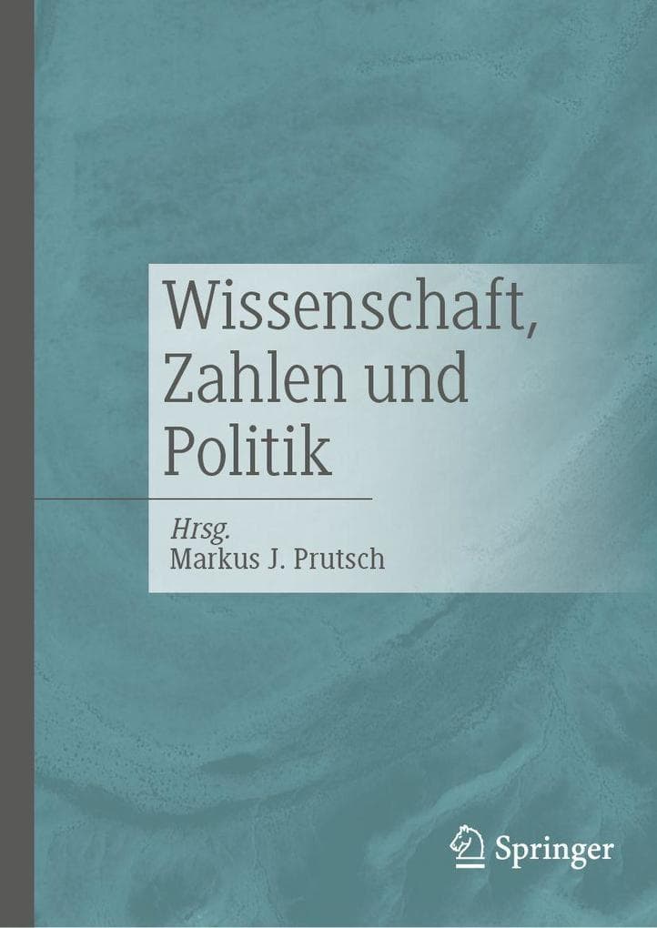 Wissenschaft, Zahlen und Politik