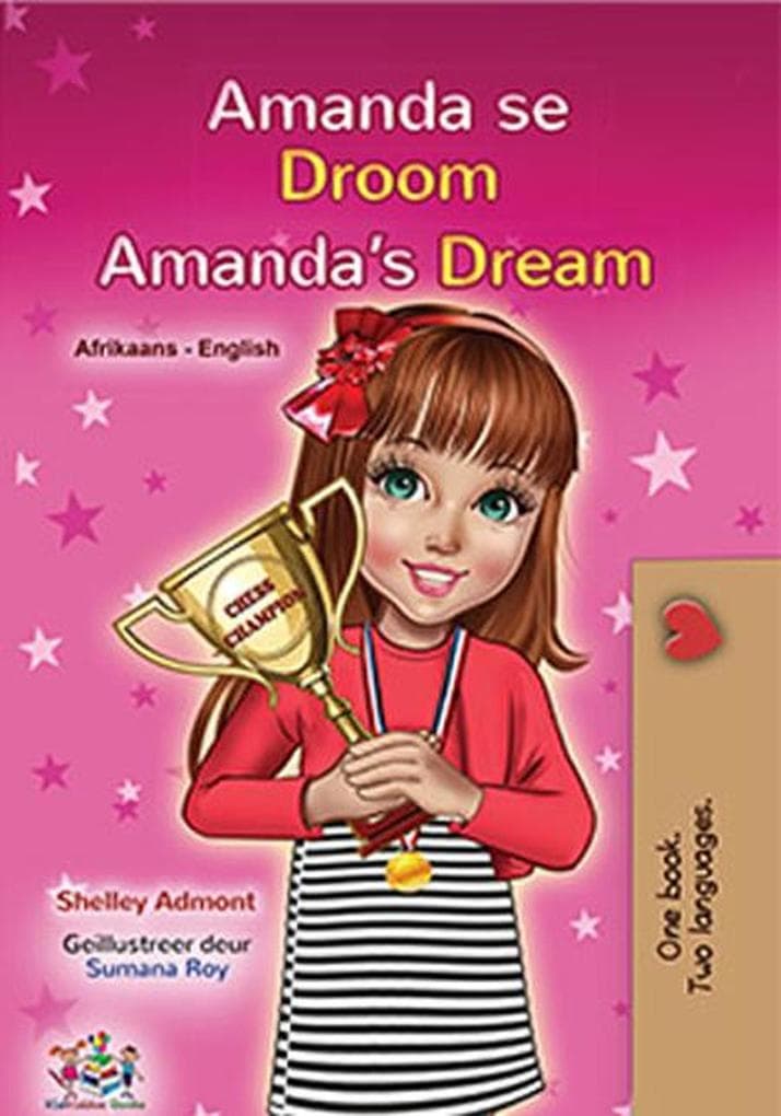 Amanda se Droom Amanda's Dream (Afrikaans English Bilingual Collection)