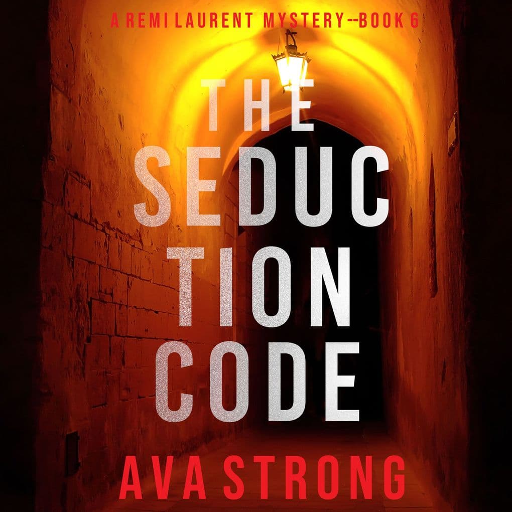The Seduction Code (A Remi Laurent FBI Suspense ThrillerBook 6)