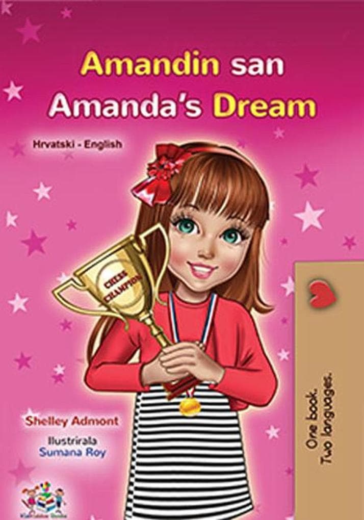Amandin san Amanda's Dream (Croatian English Bilingual Collection)