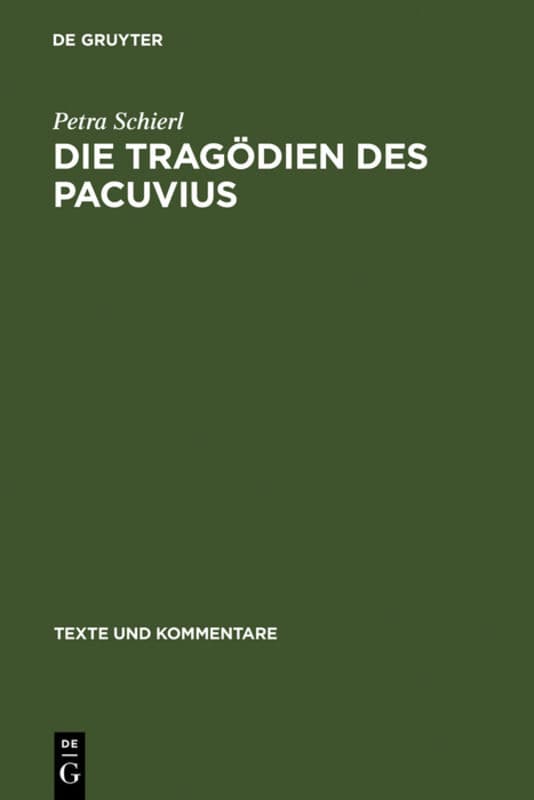 Die Tragödien des Pacuvius