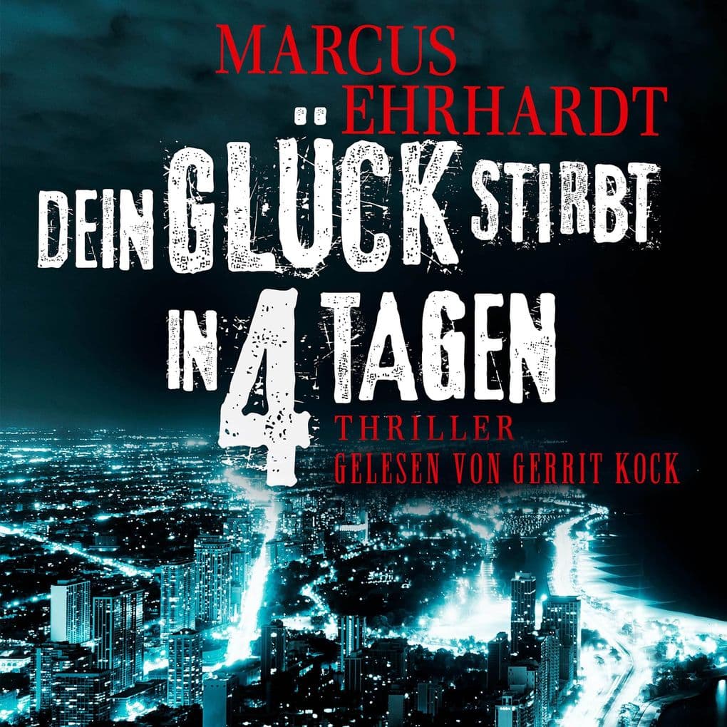 Dein Glück stirbt in 4 Tagen