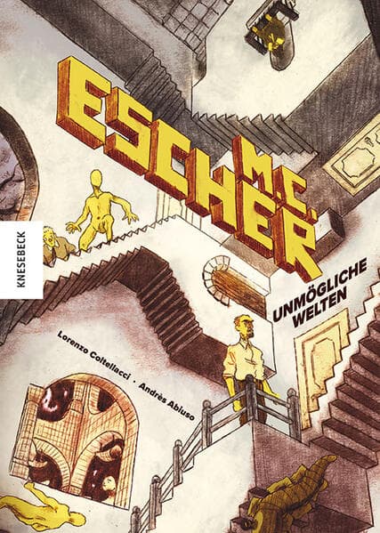 M. C. Escher: Unmögliche Welten