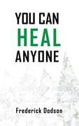 You can heal anyone