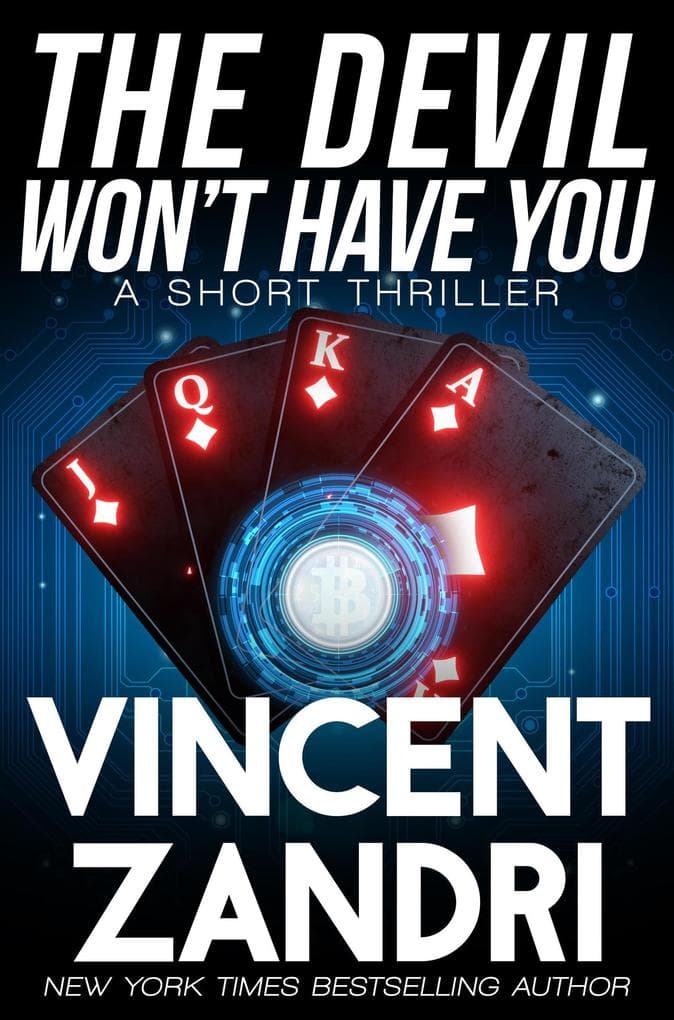 The Devil Won't Have You (A Short Thriller)