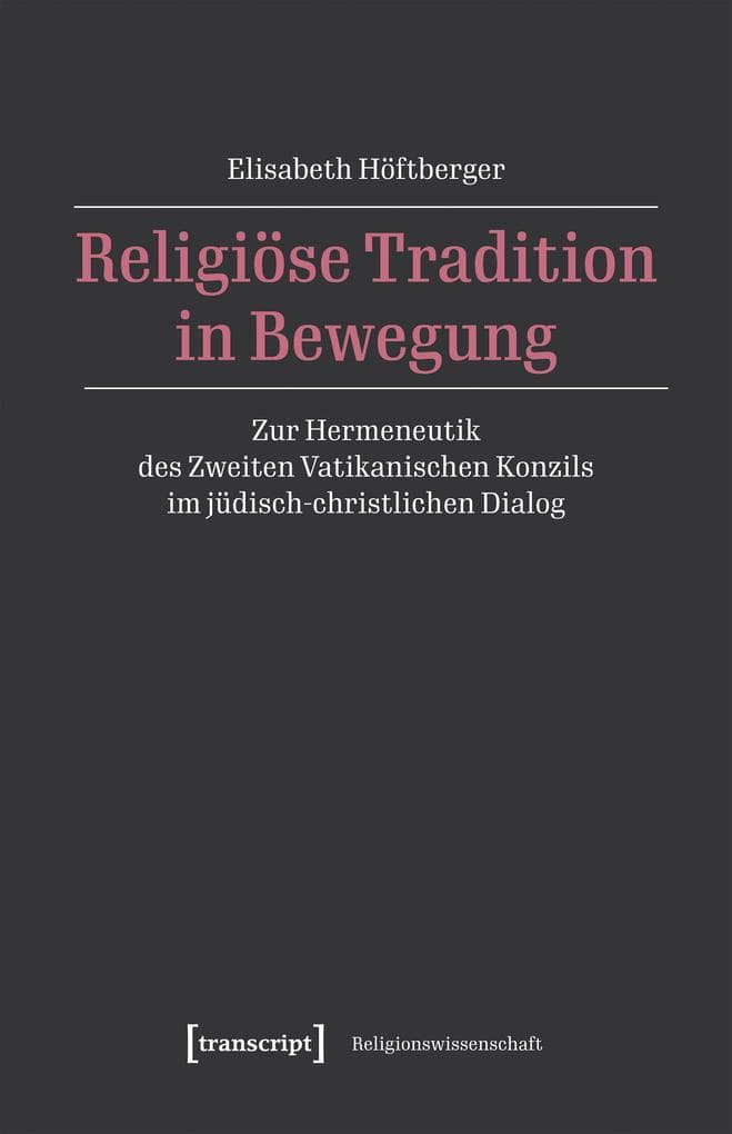 Religiöse Tradition in Bewegung
