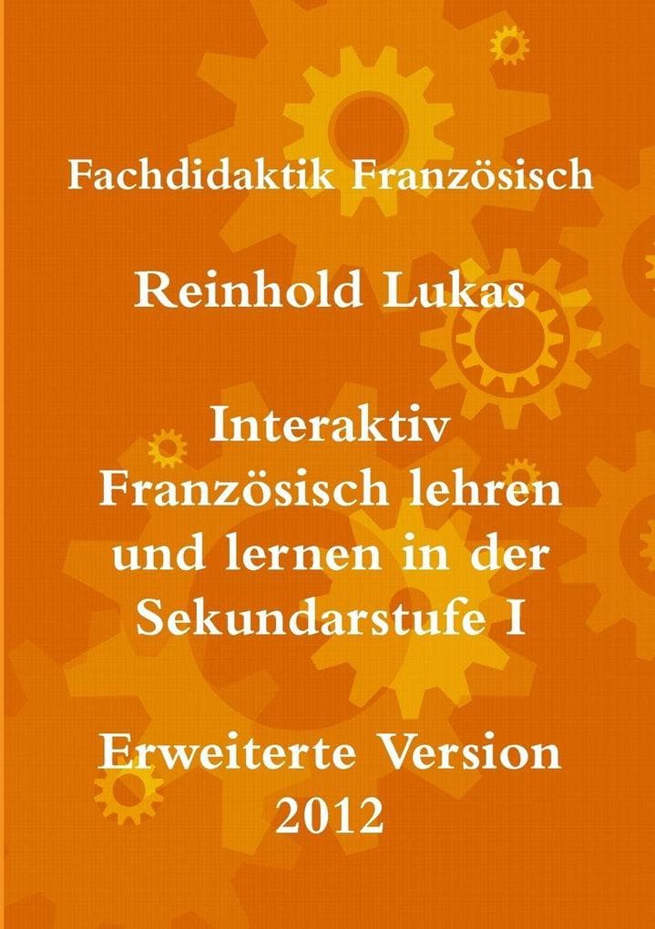 Interaktiv Französisch lehren und lernen in der Sekundarstufe I