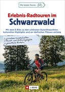 Erlebnis-Radtouren im Schwarzwald