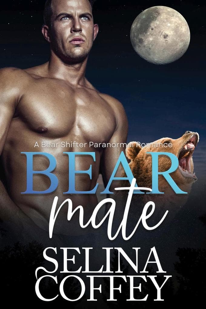 Bear Mate: A Bear Shifter Paranormal Romance (Bearly Friends, #1)