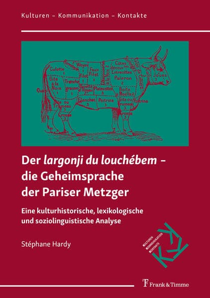 Der "largonji du louchébem" die Geheimsprache der Pariser Metzger