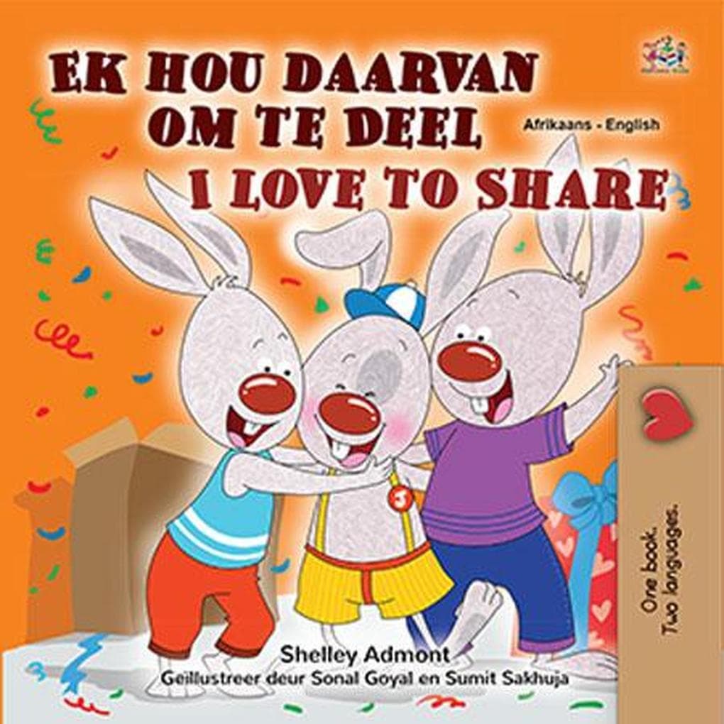 Ek hou daarvan om te Deel I Love to Share (Afrikaans English Bilingual Collection)