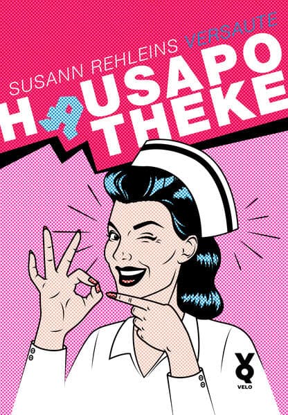 Susann Rehleins versaute Hausapotheke