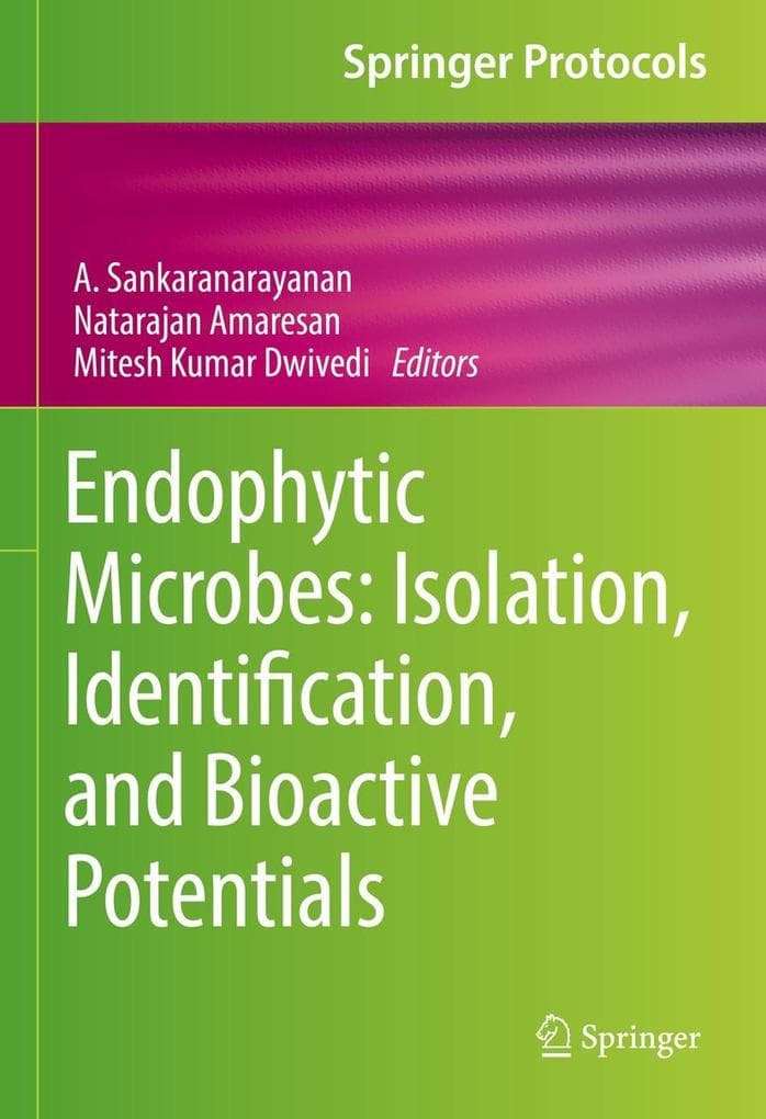 Endophytic Microbes: Isolation, Identification, and Bioactive Potentials