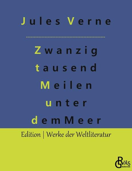 Zwanzig tausend Meilen unter dem Meer