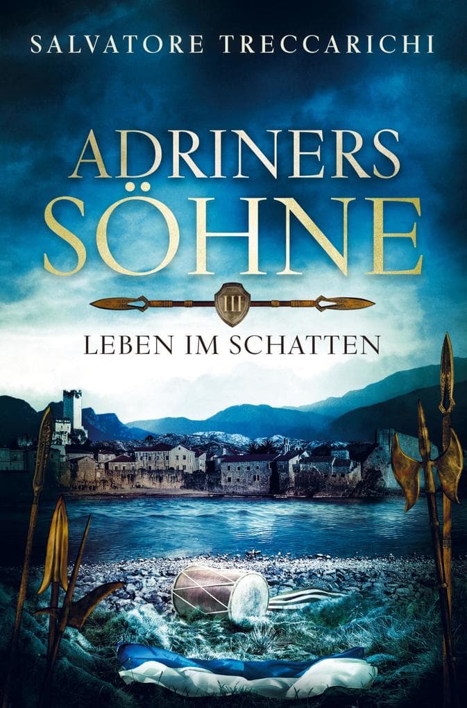Adriners Söhne III: Leben im Schatten