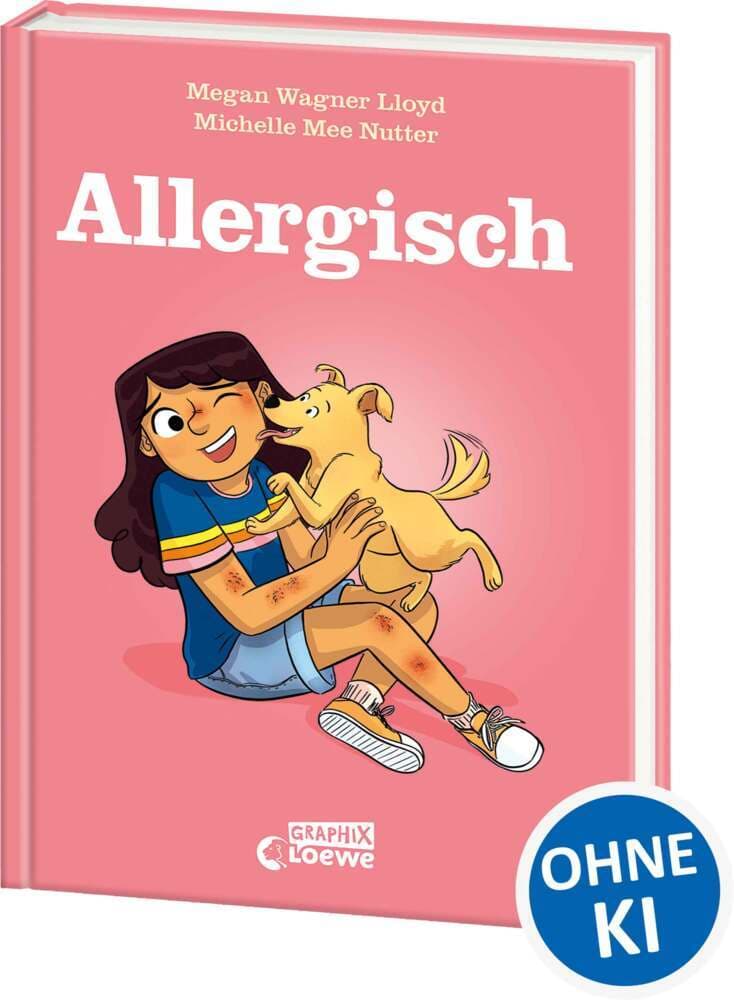 Allergisch: Ein einfühlsames Comicbuch über Allergien - Erlebe Maggies ermutigende Geschichte über die Suche nach dem perfekten Haustier und den Umgang mit Veränderungen