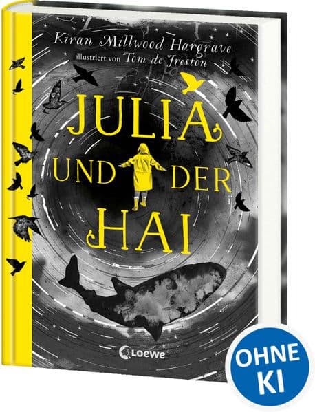 Julia und der Hai: Lass dich mitreißen von dieser ergreifenden Geschichte über psychische Gesundheit, Freundschaft und Familie. Das Kinderbuch-Highlight des Jahres - auch für Erwachsene!