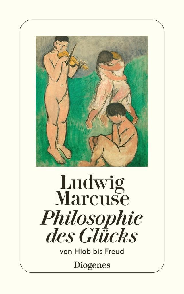 Philosophie des Glücks: Von Hiob bis Freud